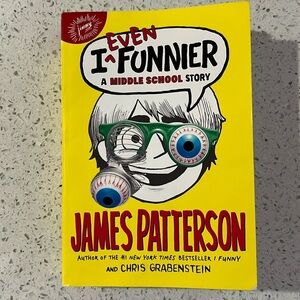 I Even Funnier a Middle School Story